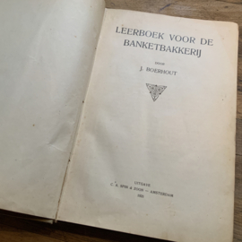 Leerboek voor de banketbakkerij.  J. boerhout