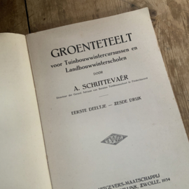Boekje GROENTETEELT door A. Schuttevaer