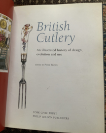 British Cutlery, an illustrated history of design, evolution and use.