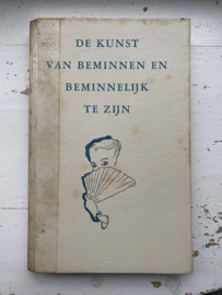 De kunst van beminnen en beminnelijk zijn