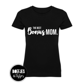 THE BEST BONUS MOM - DAMES SHIRT