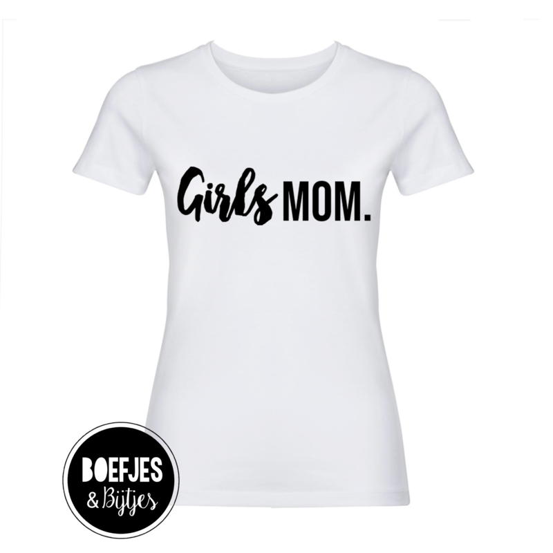 GIRLS MOM - DAMES SHIRT