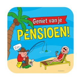 Huldeschild ''Geniet Van Je Pensioen!''