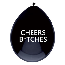 Ballonnen ''Cheers b*tches'' (6 stuks)