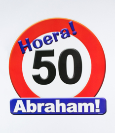 Verkeersbord ''50 jaar'' (Abraham)