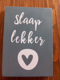 Houten bordje - slaap lekker