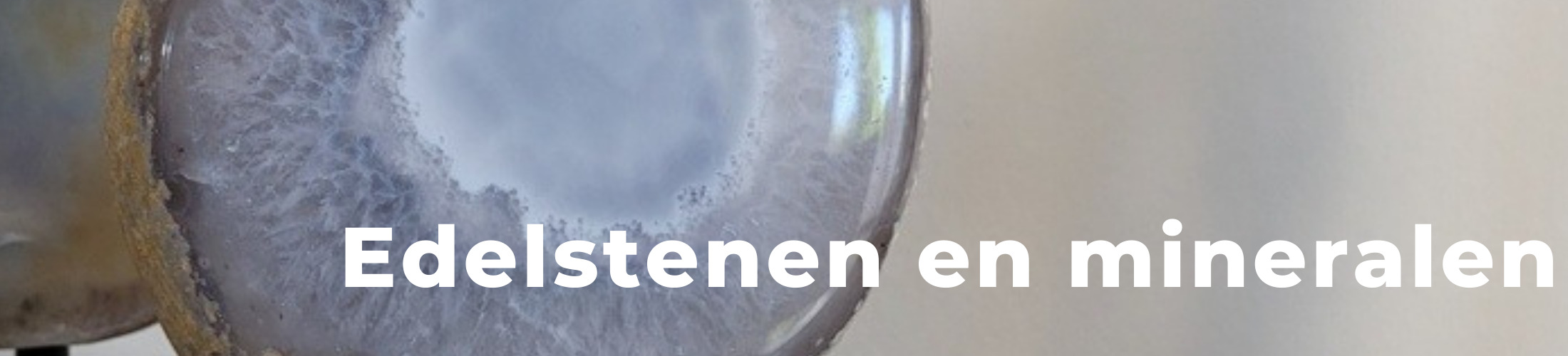 Edelstenen en Mineralen