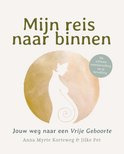 Mijn reis naar binnen - Anna Myrte Korteweg