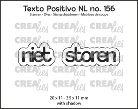 Texto Positivo stansen no. 156, niet storen Crealies POSNL156