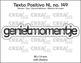 Texto Positivo stansen no. 149, genietmomentje Crealies POSNL149