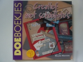 00535- creatief met schoolfoto`s OPRUIMING BOEKJE