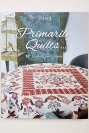 Di Ford - Primarily Quilts... 19th Century Inspirations