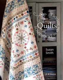 Susan Smith - Quilts, Somewhat in the Middle