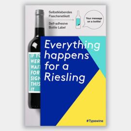 Everything happens for a riesling