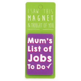 I saw this magnet and ... Mum's List