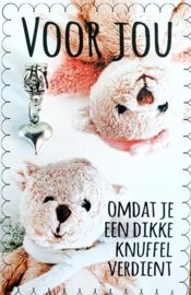 Voor jou - Omdat je een dikke knuffel verdient