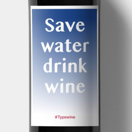 Save water drink wine