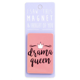 I saw this magnet and ... Drama Queen