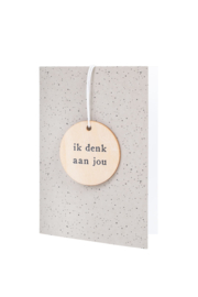 Zusss kaart houten tag ik denk aan jou