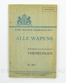 MVO Chef der Generalen Staf voorschrift Alle Wapens 1946 ! - ontwerp voorschrift Vernielingen 2041 - Zeldzaam - afmeting 12 x 18 cm - origineel