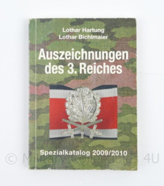 Auszeichnungen des 3. Reiches Spezialkatalog 2009/2010 door Lothar Hartung