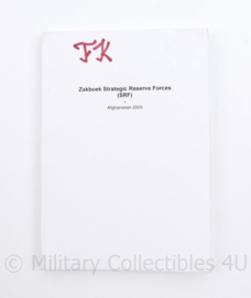 zakboek Strategic Reserve Forces Afghanistan SRF 2005 -