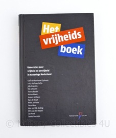 Het vrijheidsboek Generaties over vrijheid en onvrijheid in Naoorlogs Nederland