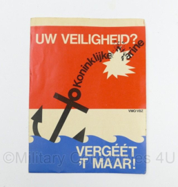 KM Koninklijke Marine Vakbonden Uw Veiligheid? Vergeet't maar! VMO en VBZ 1975 Rai Amsterdam protest sticker - 16 x 12 cm - origineel