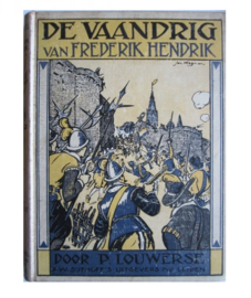 boek 1925 De Vaandrig van Frederik Hendrik - P. Louwerse - gebruikt