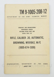 US Army Rifle Caliber .30 Automatic Browning M1918A2 W/E manual TM 9-1005-208-12