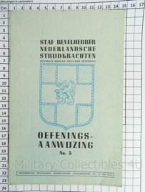Staf Bevelhebber Nederlandsche Strijdkrachten Instructieboekje Oefeningsaanwijzing No 3 uit 16 mei 1945 - afmeting 15 x 23 cm - origineel