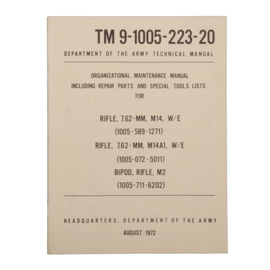 Department of the Army Techical Manual 08/1972 - M14 rifle / M14A1 rifle / M2 Bipod rifle - TM 9-1005-223-20