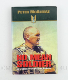 Peter McAleese No Mean Soldier The autobiography -  Engelstalig