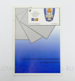 KL Nederlandse leger Brochurereeks Nummer 5 voor Langdurige Eervolle Dienst Sectie Militaire Geschiedenis Landmachtstaf 1989 - origineel