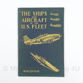 WW2 US Army War Edition book The Ships and Aircraft of The US Fleet 1942 - 23,5 x 15,5 cm - origineel