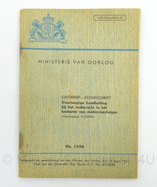 MVO Chef der Generalen Staf  Voorschrift nr. 1556 uit 1947 onderricht in het besturen van motorvoertuigen - afmeting 12 x 18 cm - origineel