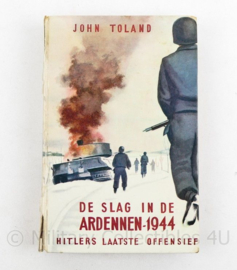 De slag in de Ardennen 1944 Hitlers laatste offensief John Toland