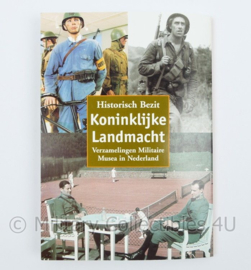 Historisch bezit Koninklijke Landmacht - verzamelingen Militaire musea in Nederland