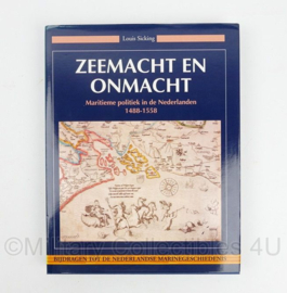 Zeemacht en onmacht - Maritieme politiek in de Nederlanden 1448-1558 - 22,5 x 2 x 28,5 cm
