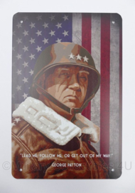 WO2 US George Patton 'Lead Me, Follow Me, or Get Out of My Way' metalen plaat - 30 x 20 cm