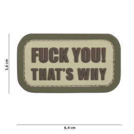 Embleem 3D PVC met klittenband - Fuck you that's why - coyote - 6,4 x 3,6 cm.