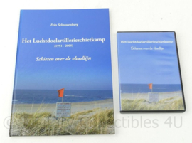 Boek en CDVD Het Luchtdoelartillerieschietkamp 1951-2005 - 30 x 21½ cm - nieuw - origineel