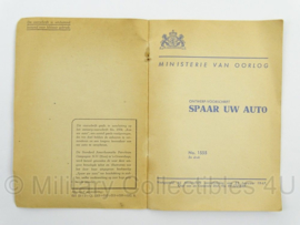 MVO Chef der Generalen Staf  Voorschrift nr. 1555 Spaar uw Auto uit 1947 - afmeting 13 x 19 cm - origineel