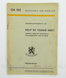 MVO Oefeningsaanwijzing Help de Vijand niet ! nr. AO 102 - 1949 - afmeting 15 x 22 cm - origineel