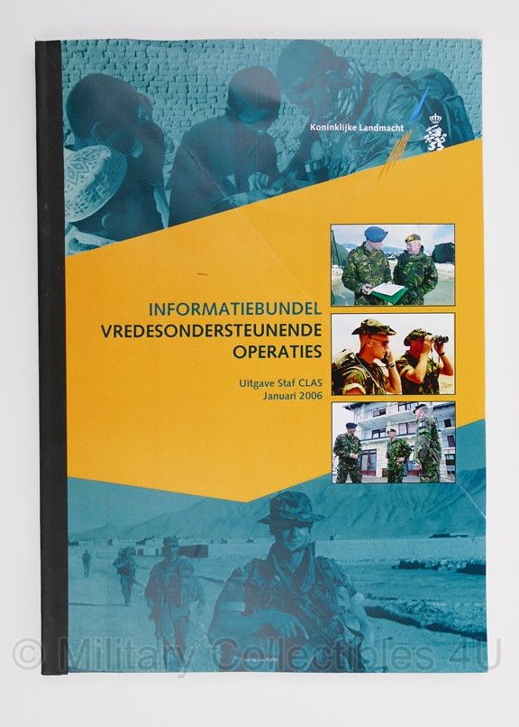 Informatiebundel Vredesondersteuning operaties - Uitgave Staf CLAS januari 2006 - origineel