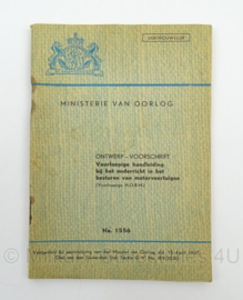 MVO Chef der Generalen Staf  Voorschrift  nr. 1556 uit 1947 onderricht in het besturen van motorvoertuigen - afmeting 12 x 18 cm - origineel