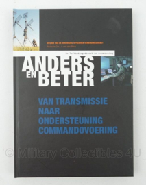 boek De Verbindingsdienst in verandering - Anders en Beter van Transmissie naar Ondersteuning Commandovoering - origineel