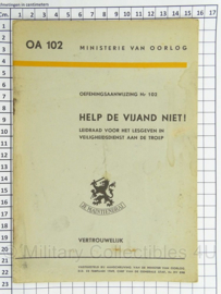 MVO Oefeningsaanwijzing Help de Vijand niet ! nr. AO 102 - 1949 - afmeting 15 x 22 cm - origineel