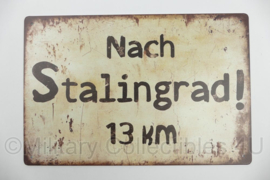 Metalen plaat Nach Stalingrad! 13 KM - 30 x 20 cm