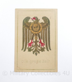 WO1 Duitse Postkarte die Grosse Zeit  - 13,5 x 9 cm - origineel